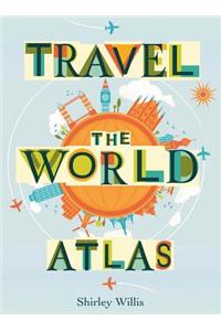 Travel the World Atlas