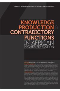 Knowledge Production and Contradictory Functions in African Higher Education