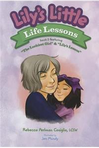 Lily's Little Life Lessons Featuring 