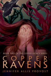 Copper Ravens Volume 2