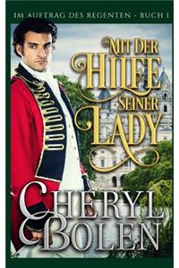 Mit der Hilfe seiner Lady