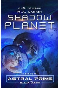 Shadow Planet