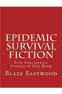 Epidemic Survival Fiction