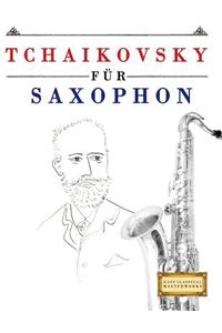 Tchaikovsky Für Saxophon