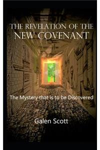 The Revelation of the New Covenant
