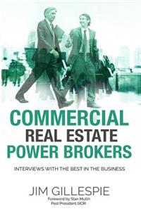 Commercial Real Estate Power Brokers
