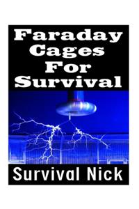 Faraday Cages For Survival