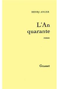 L'An Quarante