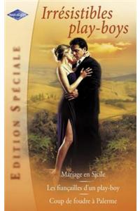 Irresistibles Play-Boys (Harlequin Edition Speciale)