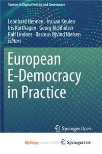 European E-Democracy in Practice