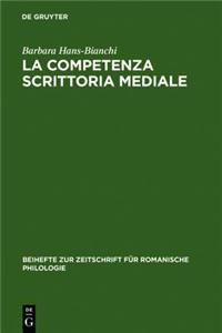 La Competenza Scrittoria Mediale