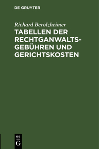 Tabellen Der Rechtganwaltsgebühren Und Gerichtskosten