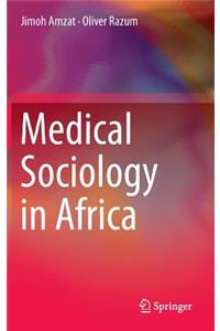 Medical Sociology in Africa