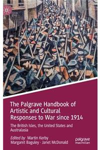 Palgrave Handbook of Artistic and Cultural Responses to War Since 1914