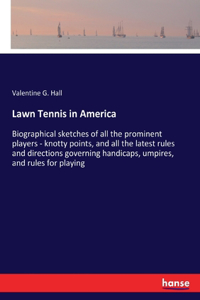 Lawn Tennis in America