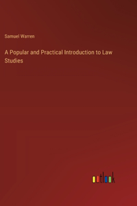 Popular and Practical Introduction to Law Studies