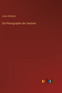 Die Photographie der Gestirne