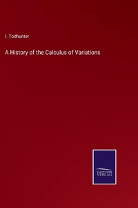 History of the Calculus of Variations