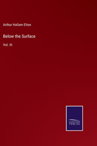 Below the Surface