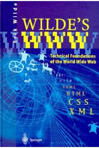 Wilde's WWW: Technical Foundations of the World Wide Web