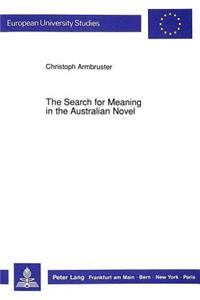 Search for Meaning in the Australian Novel