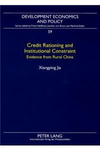 Credit Rationing and Institutional Constraint