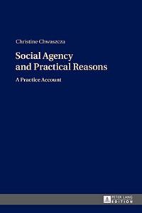 Social Agency and Practical Reasons