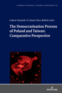 Democratization Process of Poland and Taiwan: Comparative Perspective