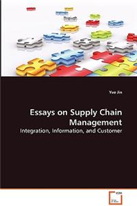 Essays on Supply Chain Management - Integration, Information, and Customer
