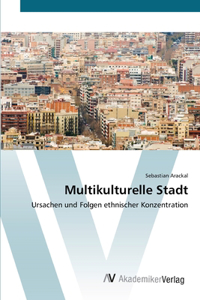 Multikulturelle Stadt