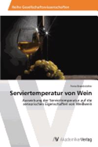 Serviertemperatur von Wein