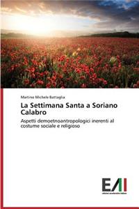 Settimana Santa a Soriano Calabro
