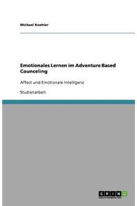 Emotionales Lernen im Adventure Based Counceling