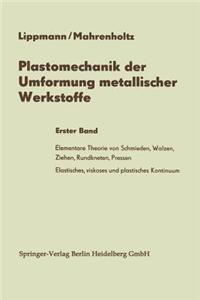 Plastomechanik Der Umformung Metallischer Werkstoffe