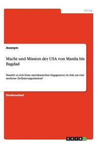 Macht und Mission der USA von Manila bis Bagdad