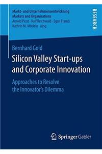 Silicon Valley Start‐ups and Corporate Innovation