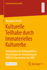 Kulturelle Teilhabe durch Immaterielles Kulturerbe