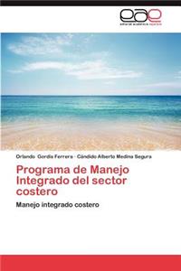 Programa de Manejo Integrado del Sector Costero