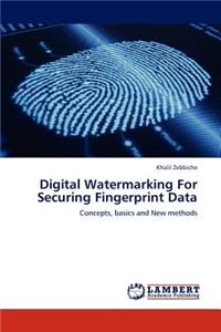 Digital Watermarking for Securing Fingerprint Data