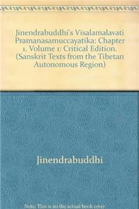Jinendrabuddhi's Visalamalavati Prmanaasamucayatika