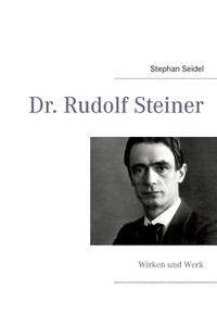 Dr. Rudolf Steiner