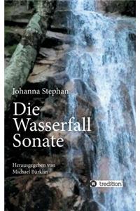 Die Wasserfall Sonate