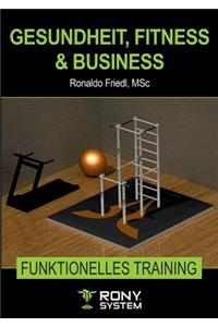 Gesundheit, Fitness & Business