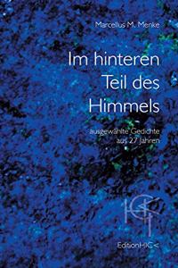 Im hinteren Teil des Himmels