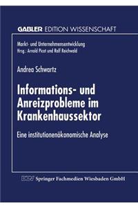 Informations- und Anreizprobleme im Krankenhaussektor
