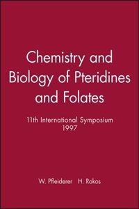 Chemistry and Biology of Pteridines and Folates 1997