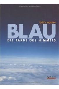 Blau. Die Farbe Des Himmels