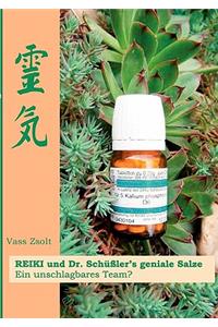 REIKI und Dr. Schüßlers geniale Salze