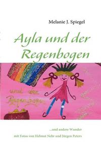 Ayla und der Regenbogen