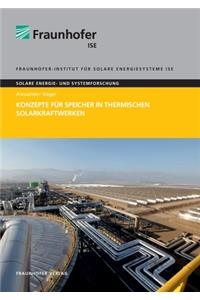 Konzepte für Speicher in thermischen Solarkraftwerken.